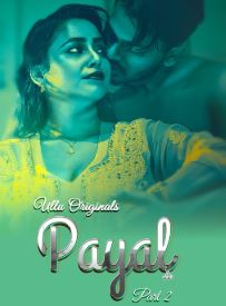 Payal Part 2 Filmy4WEB 2025 Hindi Ullu Web Series